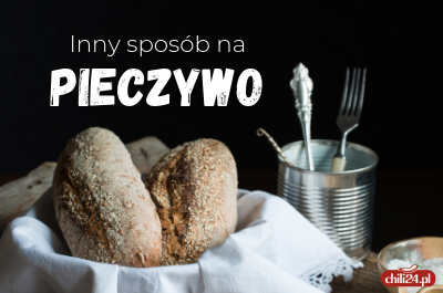 Inny sposób na pieczywo