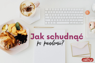 Jak schudnąć po pandemii?