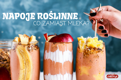 Napoje roślinne – co zamiast mleka?