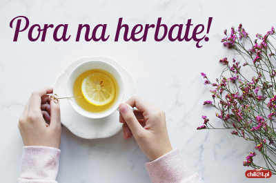 Pora na herbatę!