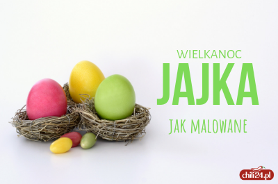 Jajka jak malowane!